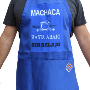 Delantal de Cocina "Machaca Hasta Abajo Sin Relajo" por Edgardo Noel